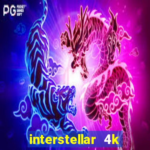 interstellar 4k free download